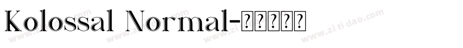 Kolossal Normal字体转换